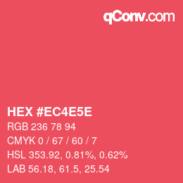 カラーコード: HEX #EC4E5E | qconv.com