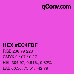 カラーコード: HEX #EC4FDF | qconv.com
