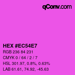 カラーコード: HEX #EC54E7 | qconv.com