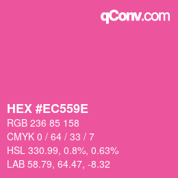 カラーコード: HEX #EC559E | qconv.com