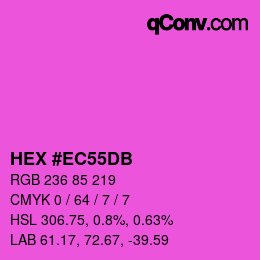 カラーコード: HEX #EC55DB | qconv.com