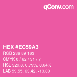 カラーコード: HEX #EC59A3 | qconv.com