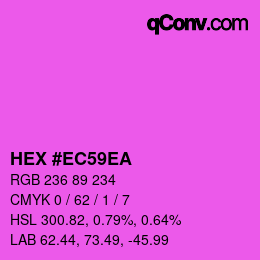 カラーコード: HEX #EC59EA | qconv.com