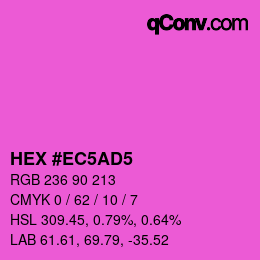 カラーコード: HEX #EC5AD5 | qconv.com