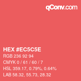 Farbcode: HEX #EC5C5E | qconv.com