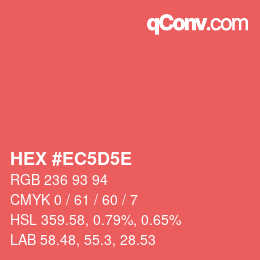 Farbcode: HEX #EC5D5E | qconv.com