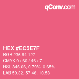 カラーコード: HEX #EC5E7F | qconv.com