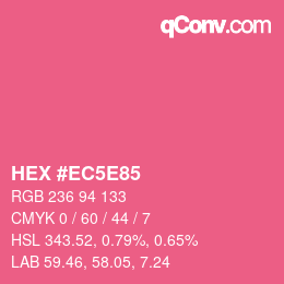 カラーコード: HEX #EC5E85 | qconv.com