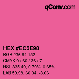 カラーコード: HEX #EC5E98 | qconv.com