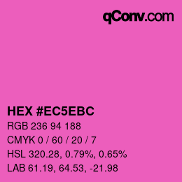 Color code: HEX #EC5EBC | qconv.com