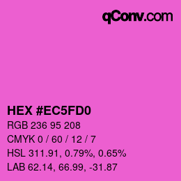 カラーコード: HEX #EC5FD0 | qconv.com