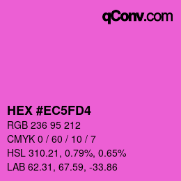 Color code: HEX #EC5FD4 | qconv.com
