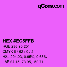 Farbcode: HEX #EC5FFB | qconv.com