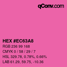 Color code: HEX #EC63A8 | qconv.com