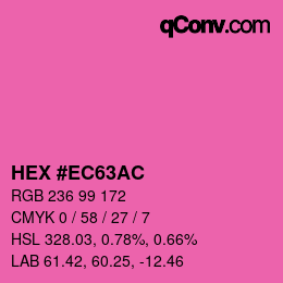 Color code: HEX #EC63AC | qconv.com