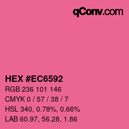 颜色代码: HEX #EC6592 | qconv.com