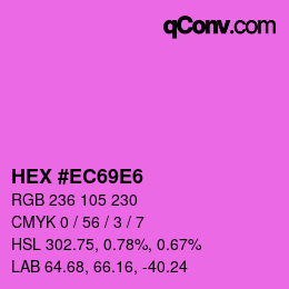 カラーコード: HEX #EC69E6 | qconv.com