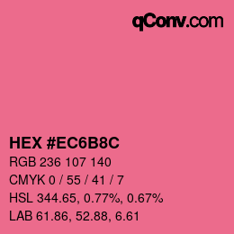 カラーコード: HEX #EC6B8C | qconv.com