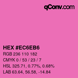 カラーコード: HEX #EC6EB6 | qconv.com