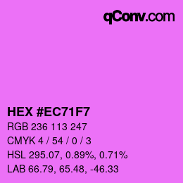 Color code: HEX #EC71F7 | qconv.com