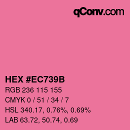 カラーコード: HEX #EC739B | qconv.com