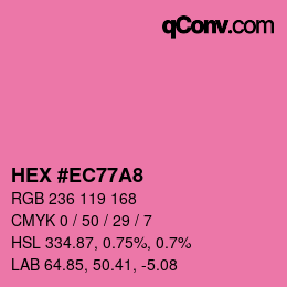 颜色代码: HEX #EC77A8 | qconv.com