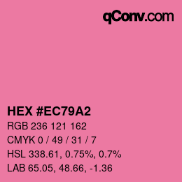 颜色代码: HEX #EC79A2 | qconv.com