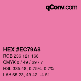 颜色代码: HEX #EC79A8 | qconv.com