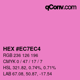 颜色代码: HEX #EC7EC4 | qconv.com