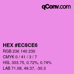 Color code: HEX #EC8CE6 | qconv.com