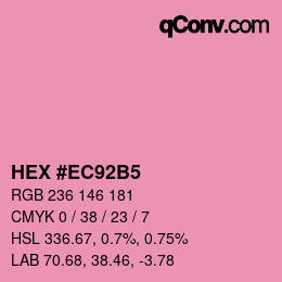 カラーコード: HEX #EC92B5 | qconv.com