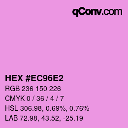 カラーコード: HEX #EC96E2 | qconv.com