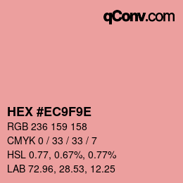颜色代码: HEX #EC9F9E | qconv.com