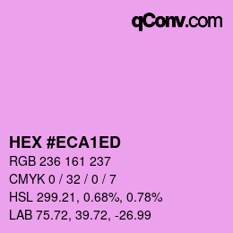 カラーコード: HEX #ECA1ED | qconv.com