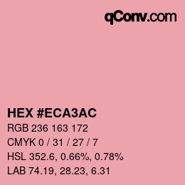 颜色代码: HEX #ECA3AC | qconv.com