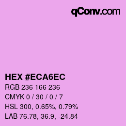 Farbcode: HEX #ECA6EC | qconv.com