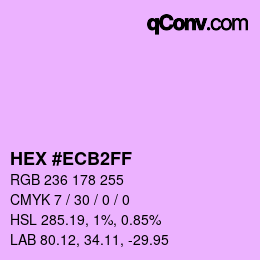 Color code: HEX #ECB2FF | qconv.com