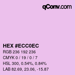 颜色代码: HEX #ECC0EC | qconv.com