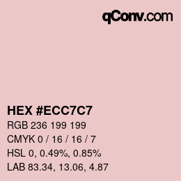 Color code: HEX #ECC7C7 | qconv.com