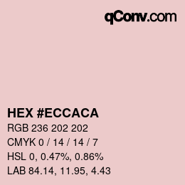 カラーコード: HEX #ECCACA | qconv.com