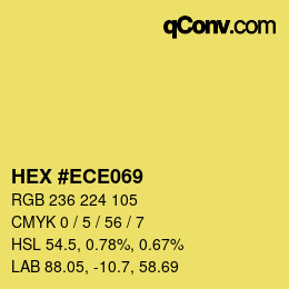 Color code: HEX #ECE069 | qconv.com