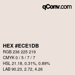 颜色代码: HEX #ECE1DB | qconv.com