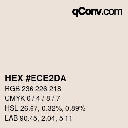 Color code: HEX #ECE2DA | qconv.com