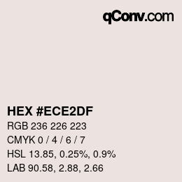 Farbcode: HEX #ECE2DF | qconv.com