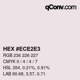 Color code: HEX #ECE2E3 | qconv.com