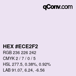 カラーコード: HEX #ECE2F2 | qconv.com