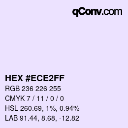 Farbcode: HEX #ECE2FF | qconv.com