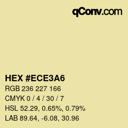 Color code: HEX #ECE3A6 | qconv.com