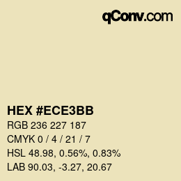 Color code: HEX #ECE3BB | qconv.com