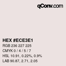 カラーコード: HEX #ECE3E1 | qconv.com
